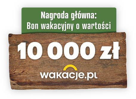 Nagroda główna: bon wakacyjny o wartości 10 000 zł